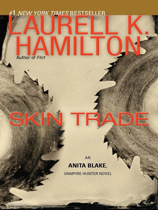 Title details for Skin Trade by Laurell K. Hamilton - Wait list